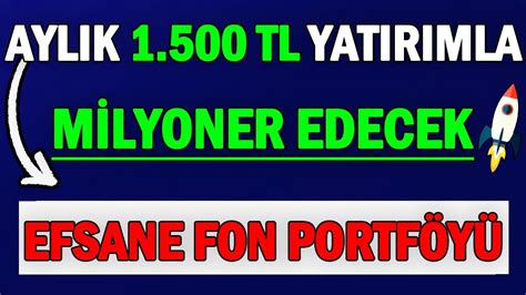 Aylik Tl Yatirimla M Lyoner Edecek Fon Portf Y Youtube