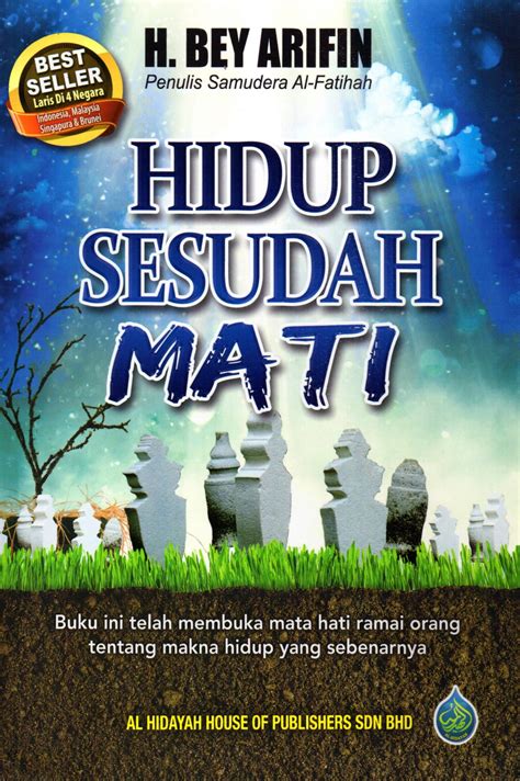 Hidup Sesudah Mati Al Hidayah