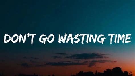 New Hope Club Don T Go Wasting Time Lyrics YouTube