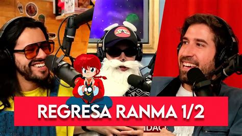 Regresa Ranma La Liga De Los S Per Cuates Youtube