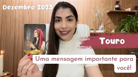 Touro Dezembro Mensagem Importante Para Voc Fa A A Sua