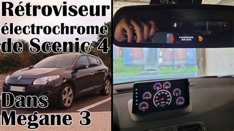 Montage D Un R Troviseur Lectrochrome De Scenic Dans Megane Rs