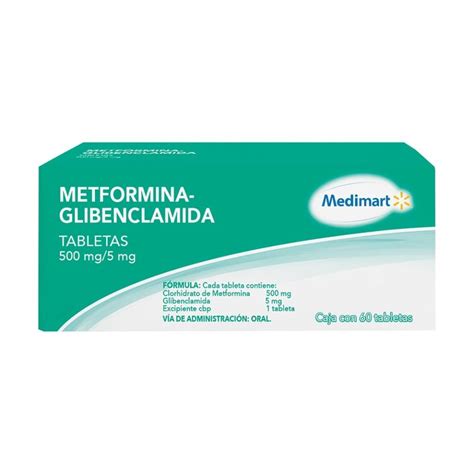 Metformina Glibenclamida Medimart 500 Mg 5 Mg 60 Tabletas Walmart