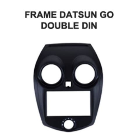 Jual Frame Head Unit Datsun Go Frame Double Din Datsun Shopee Indonesia