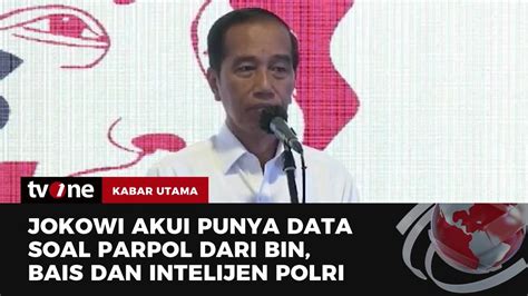 Pernyataan Jokowi Soal Pegang Data Lengkap Intelijen Soal Parpol