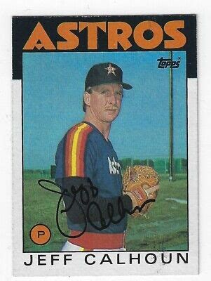 Autographed 1986 TOPPS 534 JEFF CALHOUN Houston Astros Card W COA EBay