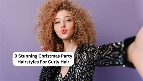 Stunning Christmas Party Hairstyles For Curly Hair Cool Astro