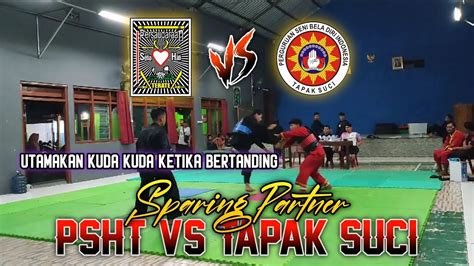 Utamakan Kuda Kuda Ketika Bertanding Sparing Psht Vs Tapak Suci