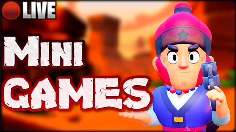 Brawl Stars Minigames JEDER DARF MITMACHEN Brawl Stars Live