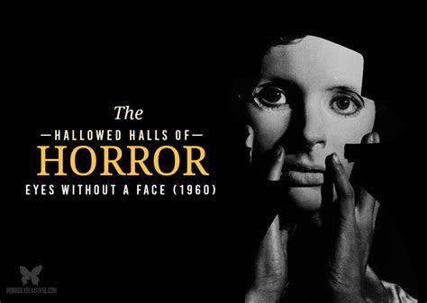 Hallowed Halls Of Horror Eyes Without A Face 1960 Morbidly Beautiful