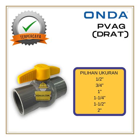 Jual Ball Valve PVAG Drat Stop Kran Keran Plastik PVC Onda Shopee