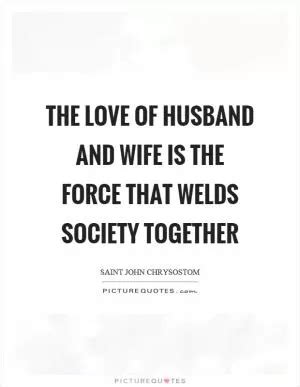 Wife And Husband Quotes & Sayings | Wife And Husband Picture Quotes