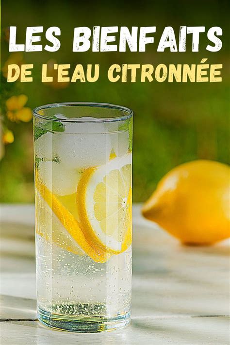 Les bienfaits de l eau citronnée Eau citronnée pour maigrir Boissons