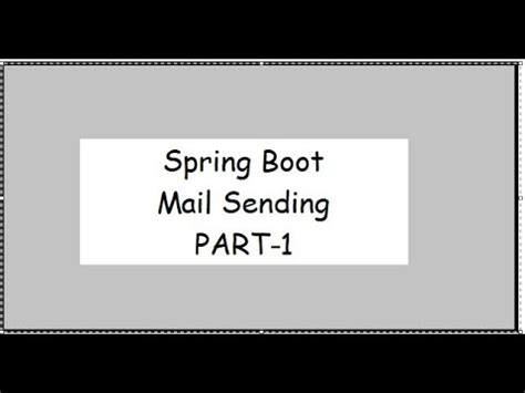 Spring Boot Mail Sending Part Youtube