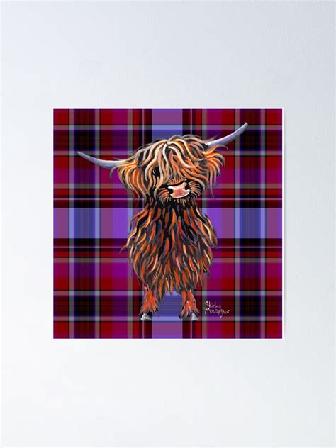 HiGHLaND CoW PRiNT TaRTaN Wee MaC P BY SHiRLeY MacARTHuR Poster