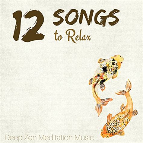 Amazon Music - Zen Meditation Orchestraの12 Songs to Relax - Deep Zen ...