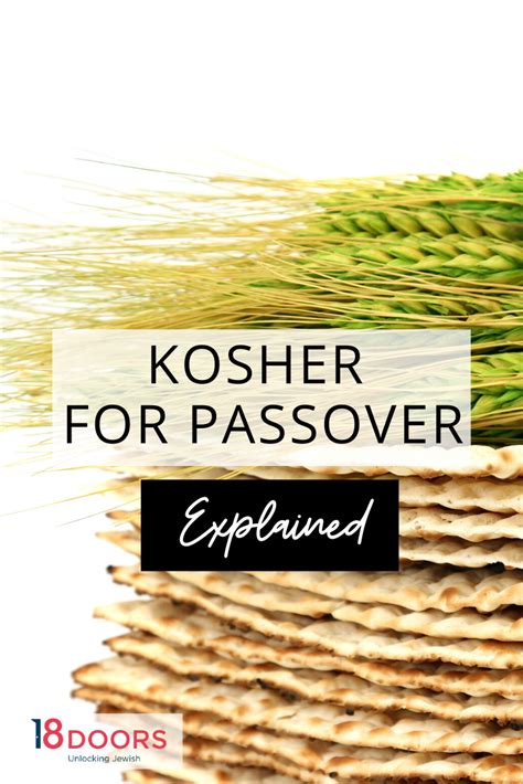 Kosher For Passover Explained Jewish Holiday Recipes Passover Jewish Cuisine