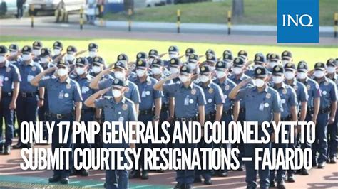 Only Pnp Generals And Colonels Yet To Submit Courtesy Resignations