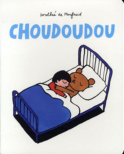 Choudoudou Cartonn Doroth E De Monfreid Achat Livre Fnac