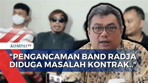 Band Radja Diancam Dibunuh Kjri Menduga Pengancaman Terkait Masalah