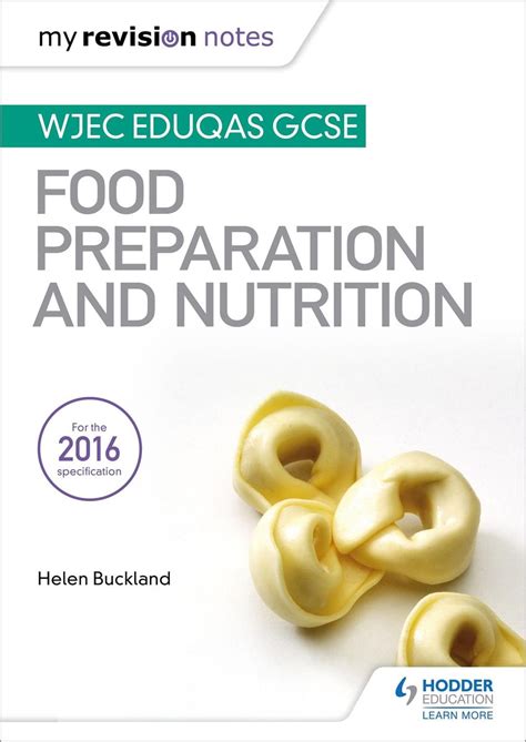 My Revision Notes Wjec Eduqas Gcse Food Preparation And Nutrition