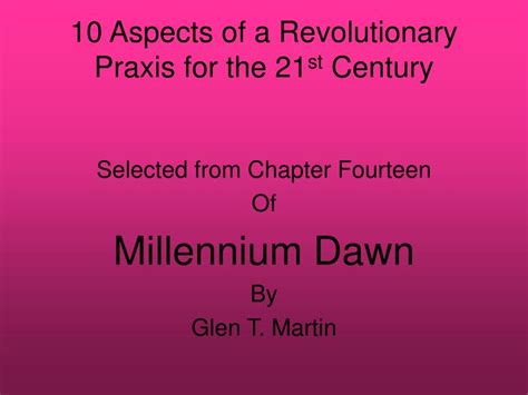 Ppt Aspects Of A Revolutionary Praxis For The St Century