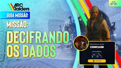 Como Melhorar O Pacote De Dados No Arc Riders - Guia ARC Raiders﻿ | Como Concluir a Missão Decifrando os dados ...