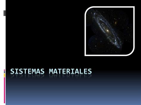 Sistemas Materiales Ppt