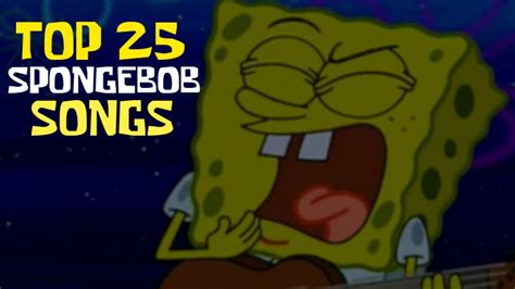 Top 25 Greatest Spongebob Songs - YouTube