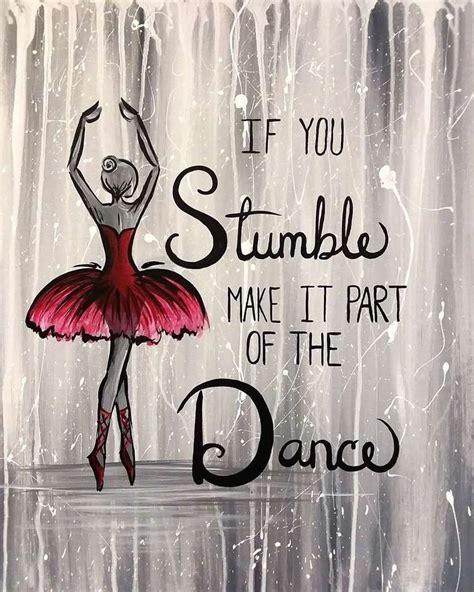 Dancer Quotes Ballet Quotes Dance Quotes Inspirational Motivational