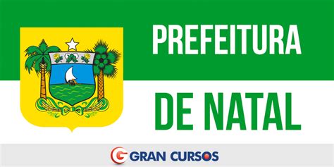 Saiu O Edital Do Concurso Da Prefeitura De Natal Rn Vagas