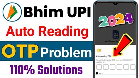 Auto Reading Otp Problem In Bhim App Bhim Auto Reading Otp Problem