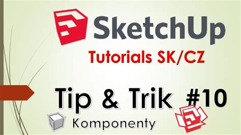 Sketchup Tutorials Sk Cz Tip Trik Komponenty Youtube