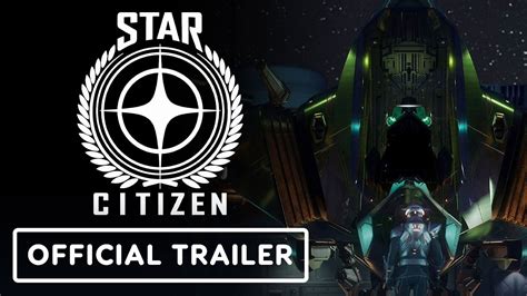 Star Citizen Official Santok yāi Trailer YouTube