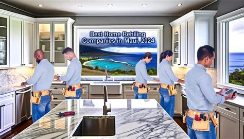 7 Best Home Remodeling Companies In Maui For 2024 Your 1 Maui Resource