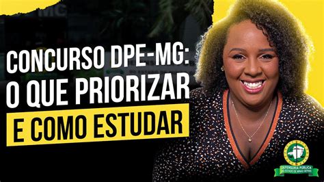 Concurso DPE MG O Que Priorizar E Como Estudar YouTube