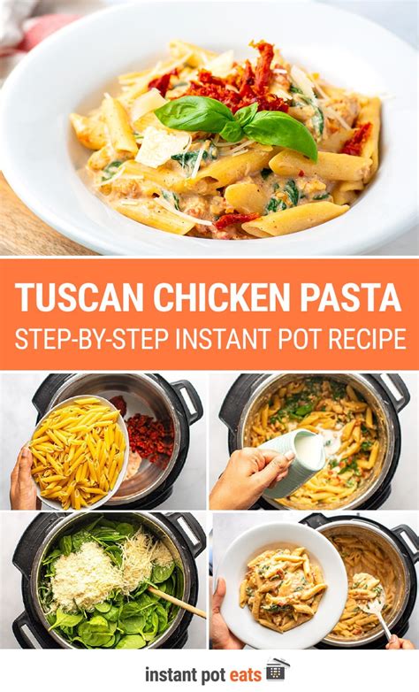 Instant Pot Tuscan Chicken Pasta Step By Step