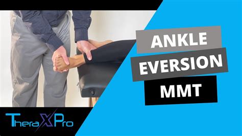 Manual Muscle Test Ankle Eversion YouTube