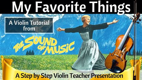 Easy Violin Tutorial My Favorite Things Sound Of Music YouTube