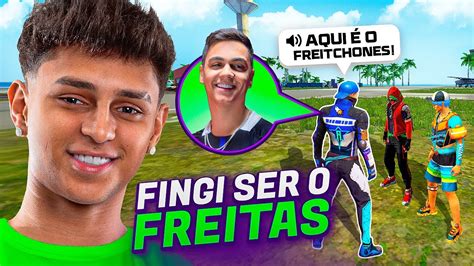 Fingi Ser O Freitas No Free Fire Youtube