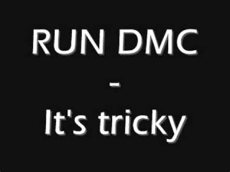 Run DMC It S Tricky Lyrics Mp4 YouTube