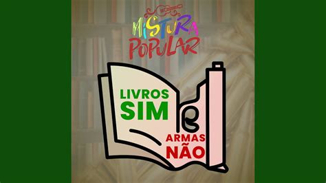 Livros Sim Armas N O Youtube