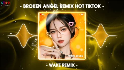 Broken Angel Remix Hot Tiktok X Face Nuest Remix Nh C Hot Trend Tiktok M I Nh T Youtube