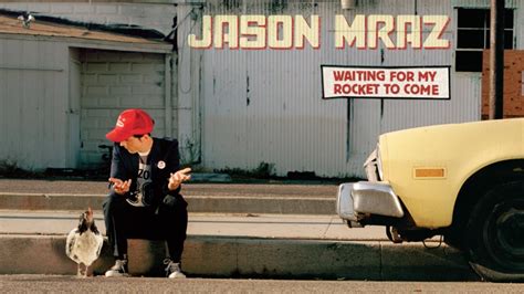 Jason Mraz Waiting For My Rocket To Come Official Full Album Youtube