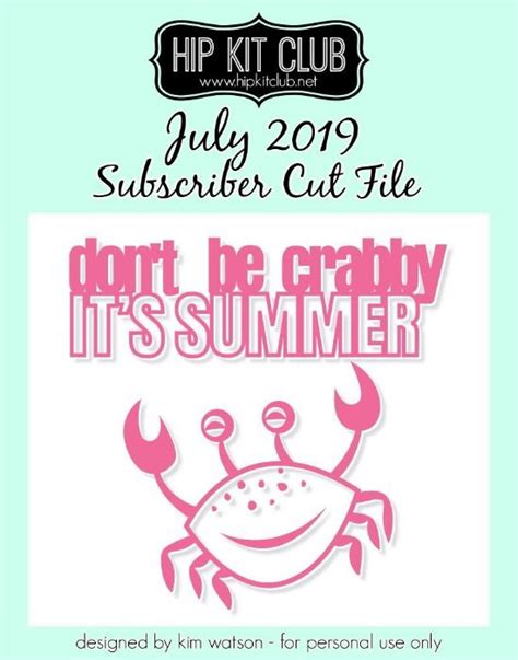 July 2019 - Kim Watson - Crabby Cut File - Silhouette Cricut - Hip Kit ...