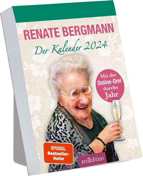 Renate Bergmann Der Kalender 2024 Mit Der Online Omi Durchs Jahr