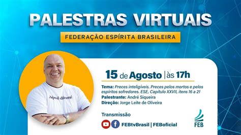 Palestras Virtuais da FEB Preces pelos mortos e pelos espíritos