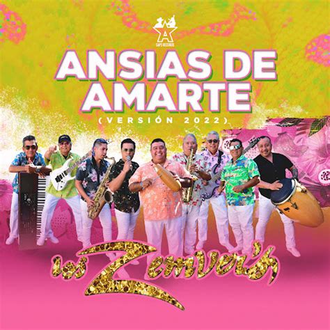 Ansias De Amarte Versión 2022 Youtube Music