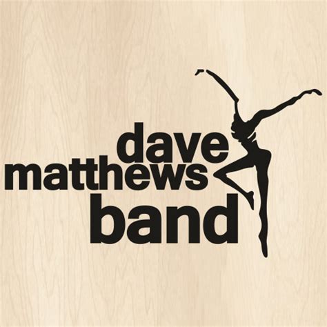 Dave Matthews Band SVG Dave Matthews Band Dave Matthews Matthews