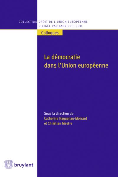 La D Mocratie Dans L Union Europ Enne Portail Universitaire Du Droit